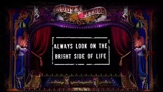 Monty Python  Always Look On The Bright Side Of Life Official Lyric Video [upl. by Eipper]