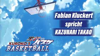 KUROKOS BASKETBALL  Synchronclip 8 Fabian Kluckert spricht Kazunari Takao [upl. by Tiena494]