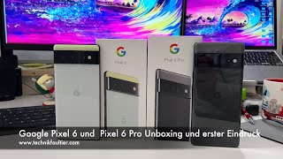 Google Pixel 6 und Pixel 6 Pro Unboxing und erster Eindruck [upl. by Anaitat]