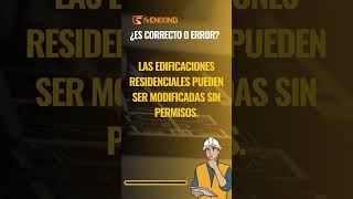 Las edificaciones residenciales pueden ser modificadas sin permisos 🏠❌📝 ¿Correcto o Error [upl. by Suraved696]