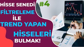 HİSSE FİLTRELEME VE TARAMA NASIL YAPILIR   Tren Yapacak Hisseleri Bulmak    TRADİNGVİEW [upl. by Larrad]