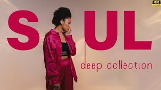 Playlist songs to put you in good mood  Best soul  rampb mix ▶ SOUL DEEP COLLECTION [upl. by Meelas]