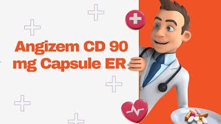 Angizem CD 90 mg Capsule ER [upl. by Siegler488]