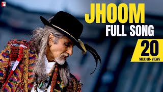 Jhoom  Full Song  Jhoom Barabar Jhoom  Amitabh Bachchan  Shankar Mahadevan  ShankarEhsaanLoy [upl. by Alic163]