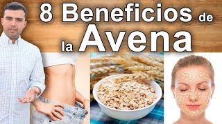 8 Beneficios y Propiedades de Comer Avena Todos Los Días  Adelgazar Salud y Belleza [upl. by Atiuqahc835]