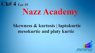 Skewness amp kurtosis  laptokurtic  mesokurtic and platy kurtic Bsc Statistics Ch 4 Lec 15 [upl. by Delora]