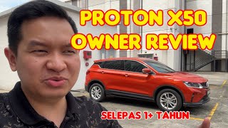 Review JUJUR Owner Proton X50 Selepas 1 Tahun [upl. by Nosnevets]