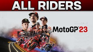 MotoGP 23  All Riders All Official Riders [upl. by Abisia344]