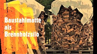 Baustahlmatte für HolzlagerungHolzmiete in 10 Minuten aufgebaut Schritt für Schritt [upl. by Rorie95]