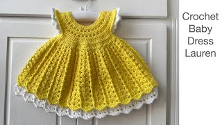 Crochet baby dress Lauren  app 6  12 months  beginner crochet  how to crochet  babydress [upl. by Sadnak592]