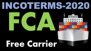 Free Carrier FCA  Incoterm [upl. by O'Carroll143]