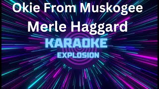 Okie From Muskogee  Karaoke  Merle Haggard karaoke [upl. by Orthman]