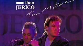 then JERICO 🎵 THE MOTIVE 🎵 Extended Mix ♬ HQ AUDIO [upl. by Woolcott]