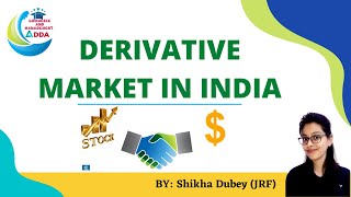 Derivative Market in India Financial Derivatives Risk Management By Shikha Dubey [upl. by Merrick162]