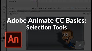 Adobe Animate CC 2018 Basics 1  Selection and Subselection Tool [upl. by Ayrotal]