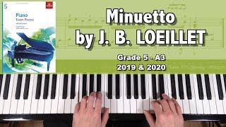 ABRSM Grade 5 Piano 2019 amp 2020 A3  LOEILLET Minuetto [upl. by Lankton776]