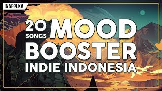 MOOD BOOSTER  Indie Indonesia Pop Folk Compilation 3 [upl. by Enifesoj]