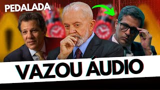 💣DEU RUIM VAZA AUDIO DE LULA PEDALADA FISCAL ROMBO RECORDE E ALTA NA TAXA DE JUROS [upl. by Meeker387]