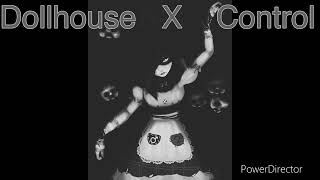 Dollhouse x Control Slowed  Melanie Martinez amp Halsey [upl. by Imekawulo]