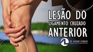 LESÃO DO LIGAMENTO CRUZADO ANTERIOR  Precisa sempre operar Função cirurgia e recuperação [upl. by Esoranna162]