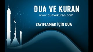 ZAYIFLAMAK İÇİN DUA Aşırı Kilolardan Kurtulmak İçin Okunacak Dualar [upl. by Samson]