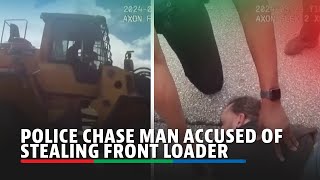 Police chase man accused of stealing front loader  ABSCBN News [upl. by Krein]