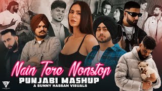 Nain Tere Nonstop Punjabi Mashup  Shubh FtSonam Bajwa  You And Me Nonstop Jukebox  Sunny Hassan [upl. by Drofdeb]