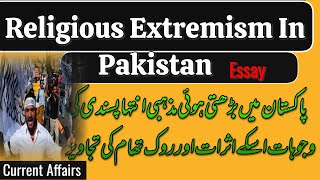 Religious Extremism In Pakistan Causes and Implications  Minorities Rights in Pakistan [upl. by Robb]