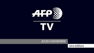 AFP le JT 1ère édition du jeudi 5 novembre [upl. by Hafeenah254]