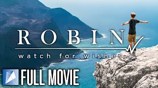 Robin Watch For Wishes  FULL MOVIE  Jeff Burrell  Aiden Flowers  Clayton Nemrow [upl. by Buyer]