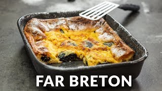 Traditional French Dessert Far Breton  Food Channel L  A New Recipe Every Day [upl. by Alessandra]