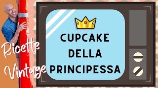 Cupcake della Principessa [upl. by Suzette698]