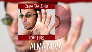 Zeca Baleiro  Alma Nova [upl. by Mariano]