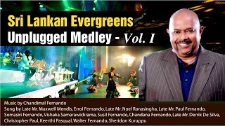 Chandimal Fernando  Sri Lankan Evergreens Medley Vo1 [upl. by Adnuhsed]