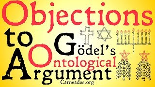 Objections to Godels Ontological Argument [upl. by Nylkcaj]