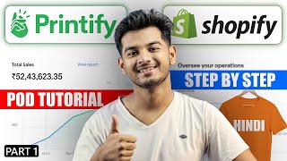 Printify x Shopify Full Print on Demand Tutorial in Hindi  Shopify Connect Kaise kare [upl. by Luhem]