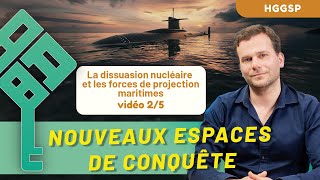 HGGSP  Nouveaux espaces de conquête 25  Dissuasion nucléaire et forces maritimes  Bac 2025 [upl. by Petrie587]