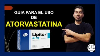 ATORVASTATINA Tableta 💊 Para que sirve LIPITOR y como USARLA INFORMACION COMPLETA ☑️ [upl. by Socram]