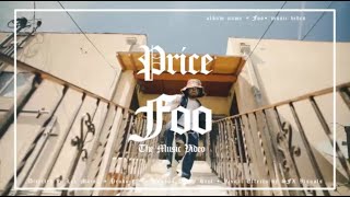 PRICE ft Sage The Gemini  FOO Official Music Video [upl. by Llertrac498]