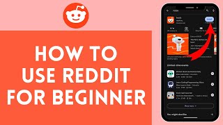 How to Explore Reddit  Join Discussions on Reddit 2024 Beginners Guide [upl. by Eelidnarb]