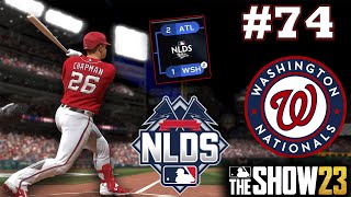 Facing Elimination  MLB The Show 23 Nationals March to October Ep 74 [upl. by Minni]