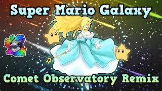 Super Mario Galaxy  Rosalinas Comet Observatory Remix [upl. by Arlyn3]