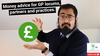 Money advice for GP locums partners and practices 2019 [upl. by Sisile790]