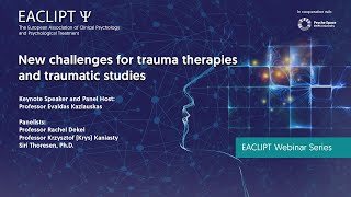 New challenges for trauma therapies and traumatic studies [upl. by Sink]