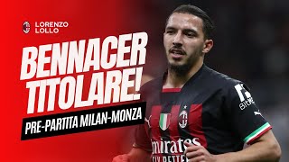 😍 TORNA  ISMA BENNACER TITOLARE  MILAN MONZA MILANNEWS [upl. by Clift]