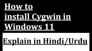 How to install Cygwin in Windows 11 [upl. by Hajile]