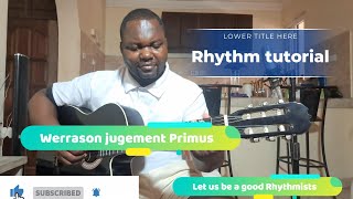 Werrason jugement Primus Rhythm Tutorial with Ngoykabangwa [upl. by Dagall]