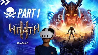 Asgards Wrath 2 Gameplay Part 1 Walk through Meta Quest 3 [upl. by Ahseiyk]