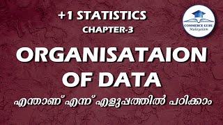 Plus one STATISTICS Chapter 3Organisation of Datain Malayalam [upl. by Madid]