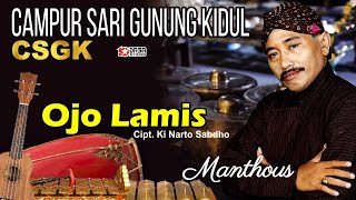 Ojo Lamis  Manthous Campursari Gunung Kidul [upl. by Joan]